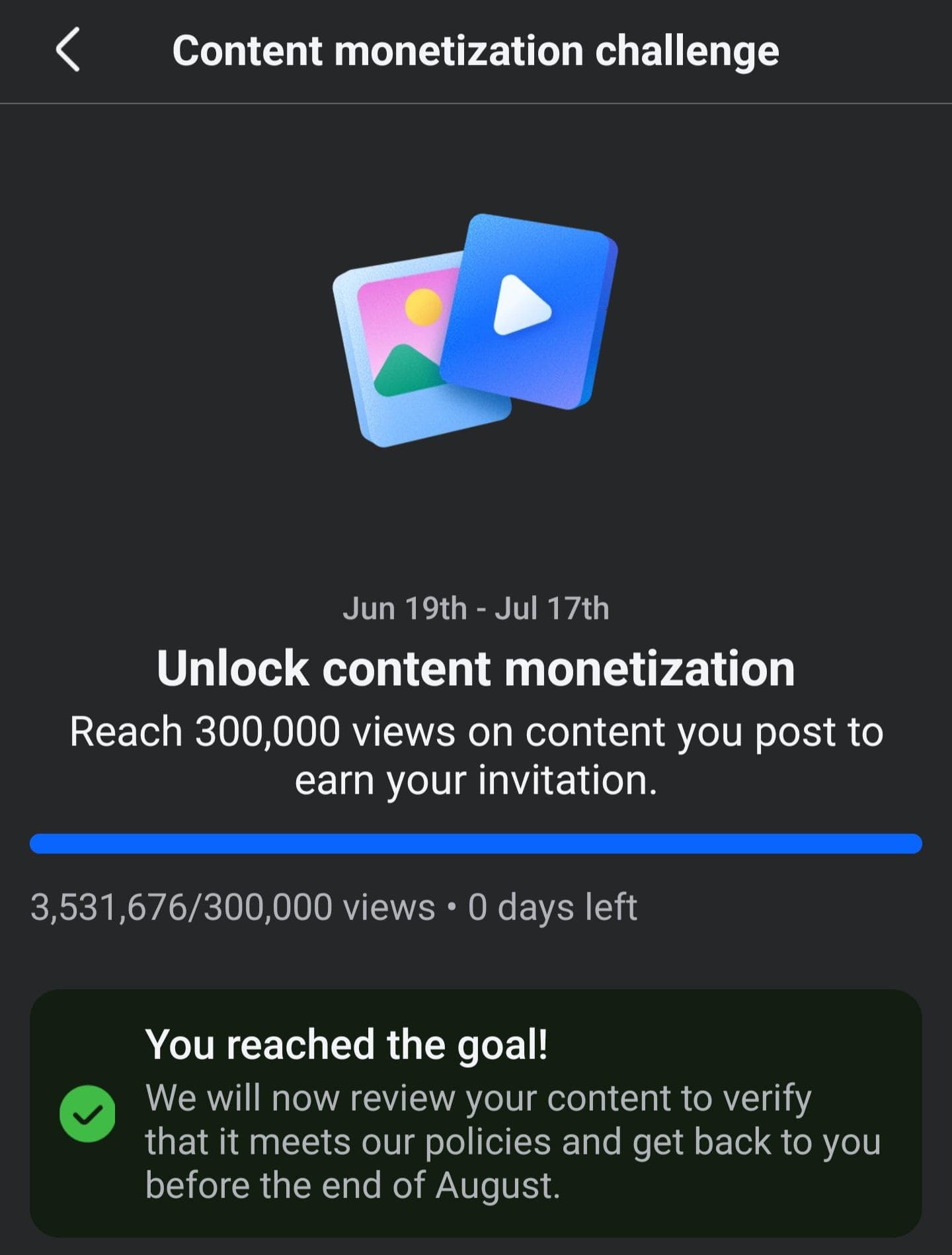 Facebook 300K Content Monetization Challenge completion screen showing Meta’s end-of-August review message